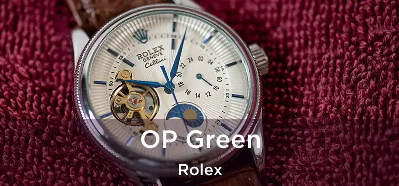  OP Green Rolex