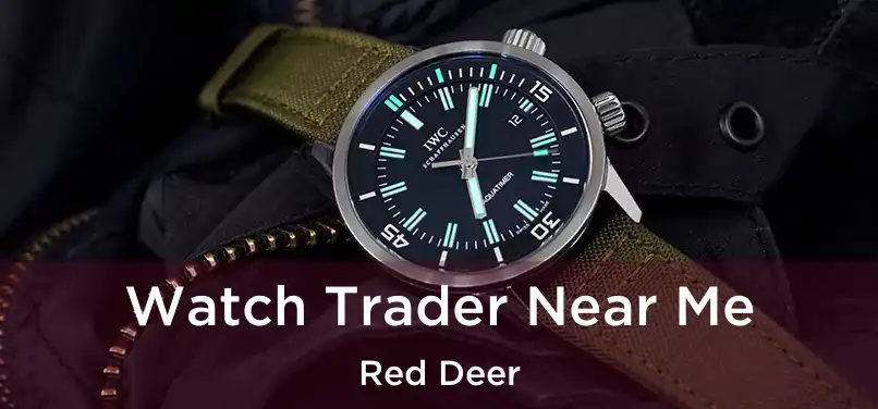  Watch Trader Near Me Red Deer